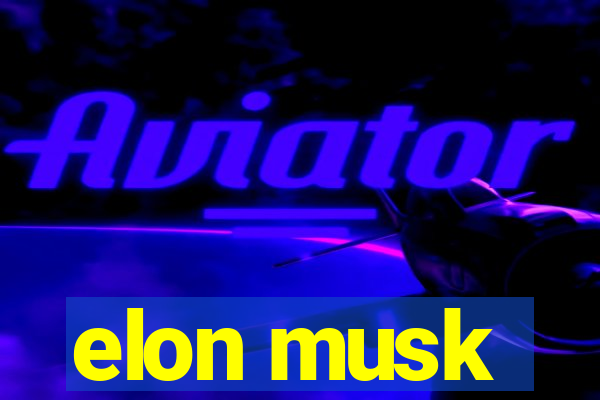 elon musk